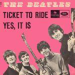 The Beatles : Ticket to Ride - Yes it Is